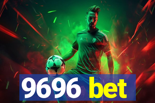 9696 bet